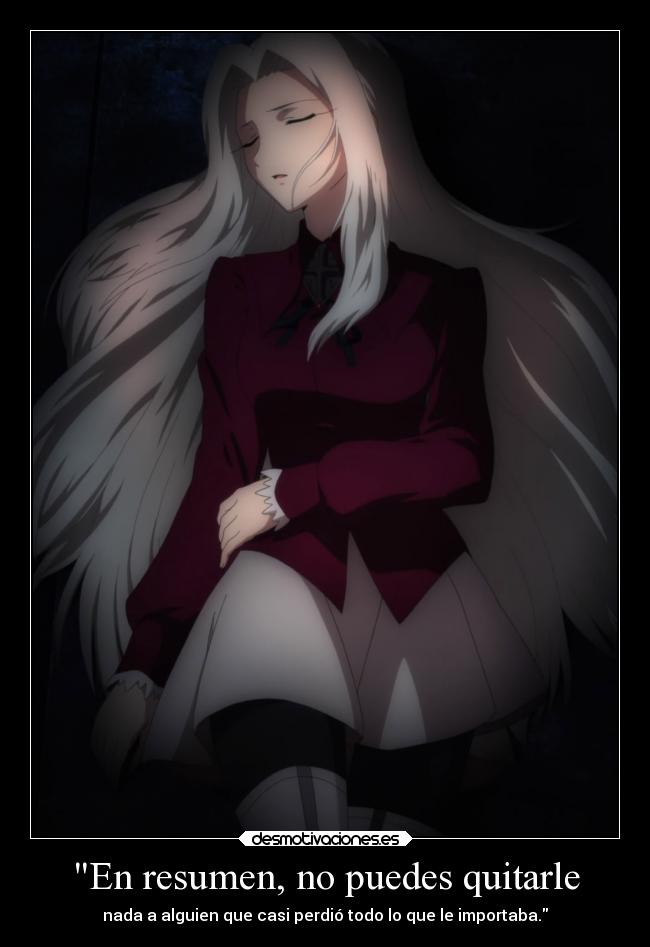 En resumen, no puedes quitarle -