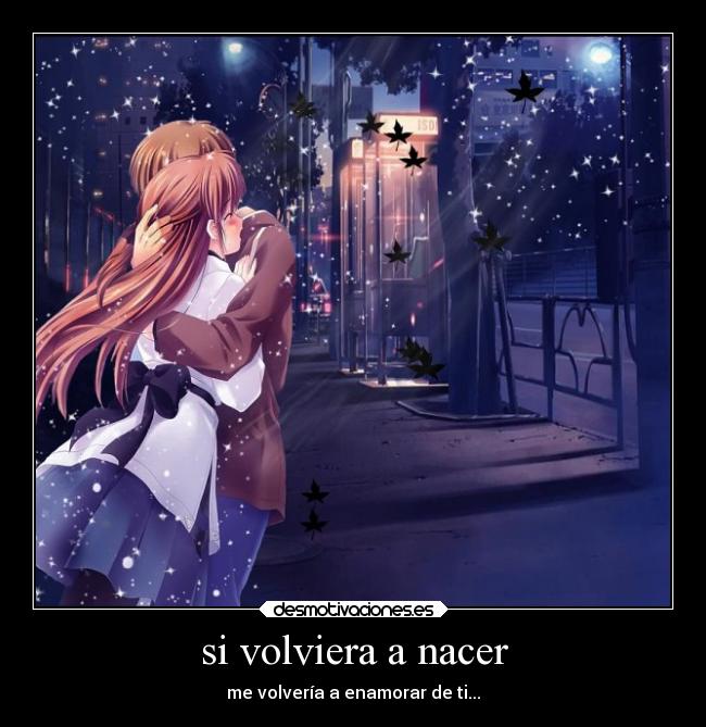 si volviera a nacer -