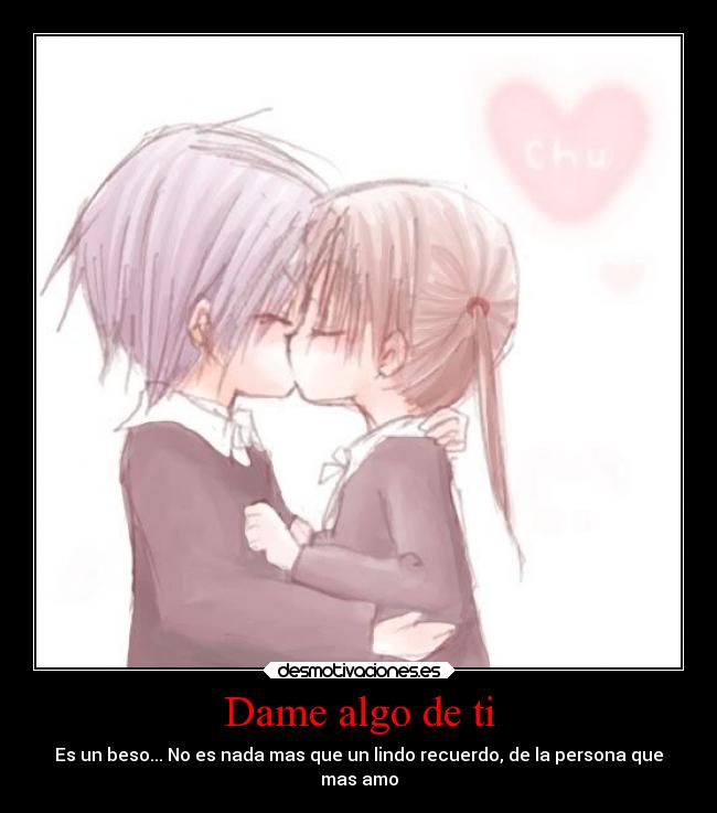 Dame algo de ti -