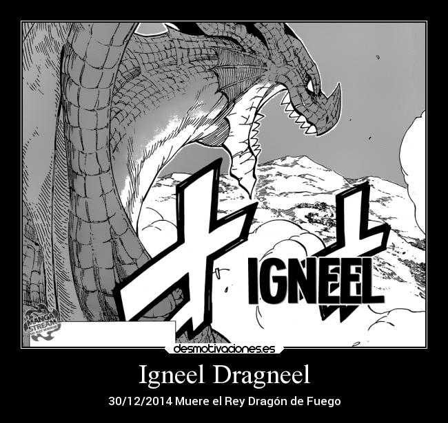 Igneel Dragneel - 30/12/2014 Muere el Rey Dragón de Fuego