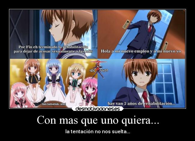 Con mas que uno quiera... -