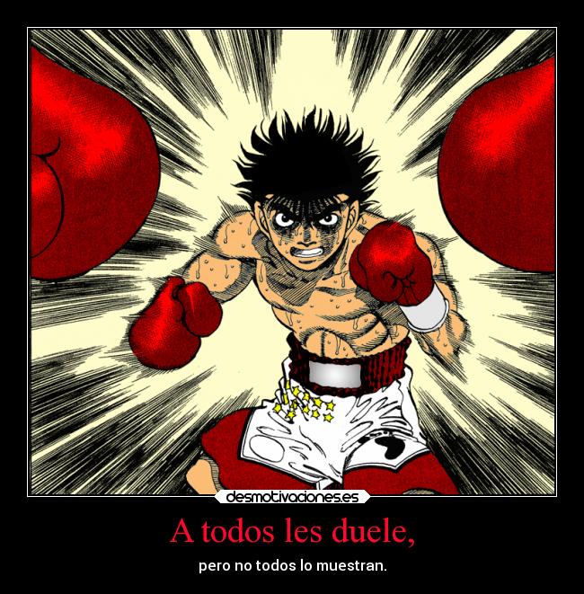 carteles anime hajime ippo espiritu lucha dante makanaochi todos les duele pero muestran desmotivaciones