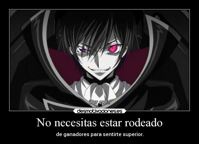 carteles anime lelouch code geass jhs desmotivaciones