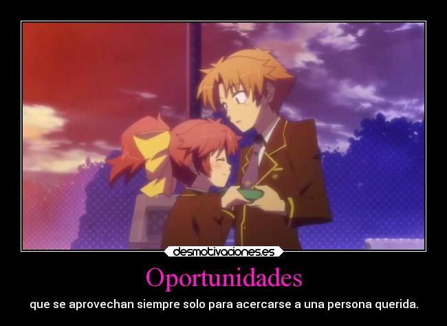 carteles anime manga otaku oportunidad aprevechar acercar persona querida desmotivaciones