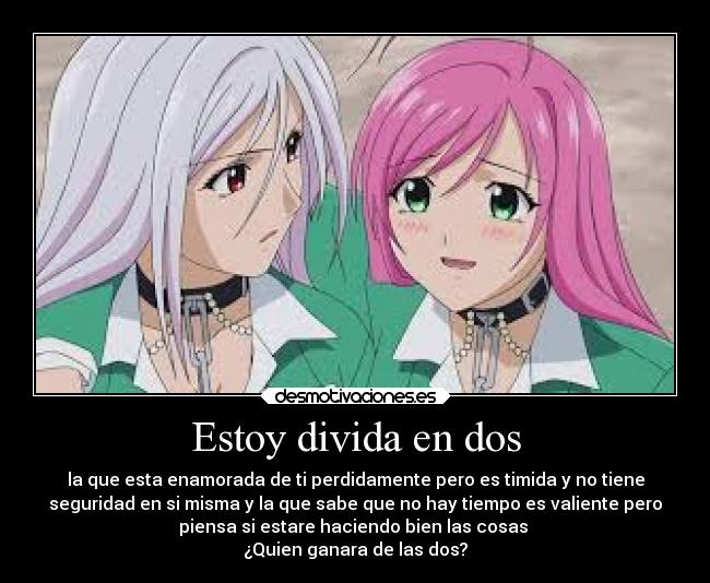 Estoy divida en dos -