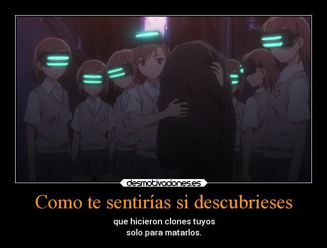 Como te sentirías si descubrieses - 