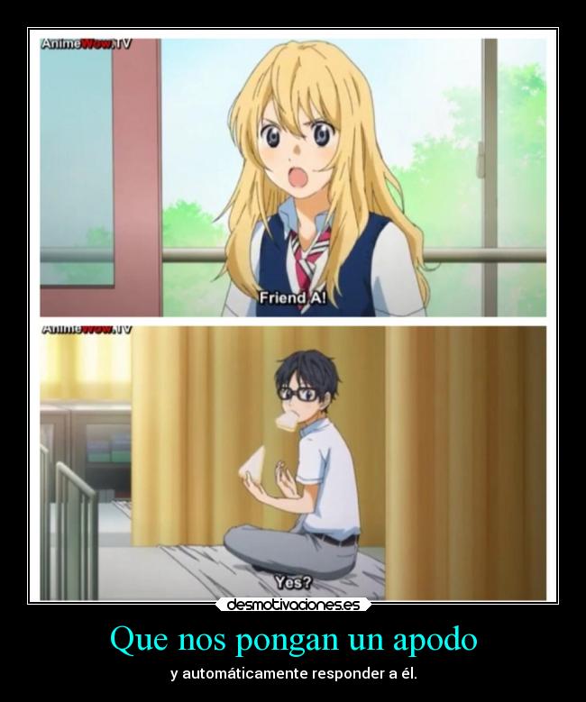 carteles anime shigatsuwakiminouso shigatsu waa kimi noo uso kousei kaori apodos makalove97 lool desmotivaciones
