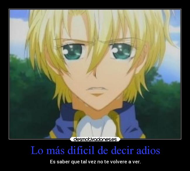 Lo más dificil de decir adios - 