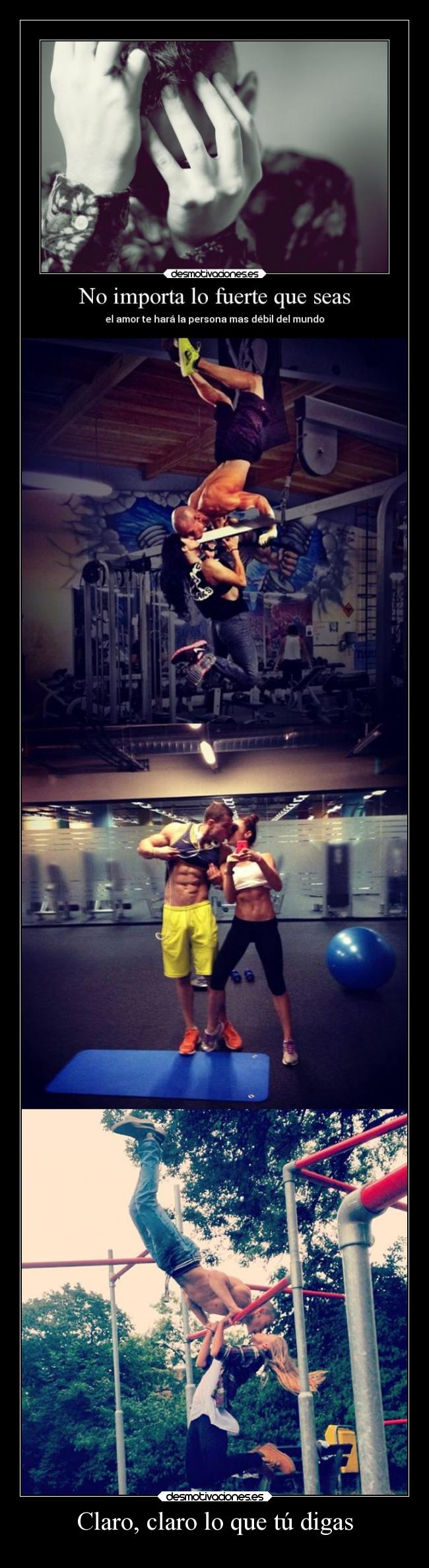 Claro, claro lo que tú digas - 