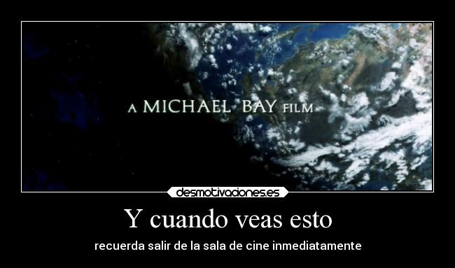 Y cuando veas esto - 