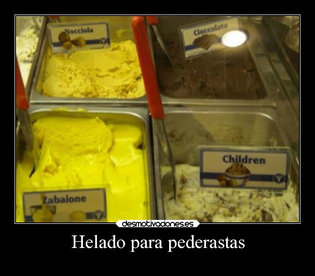 Helado para pederastas - 