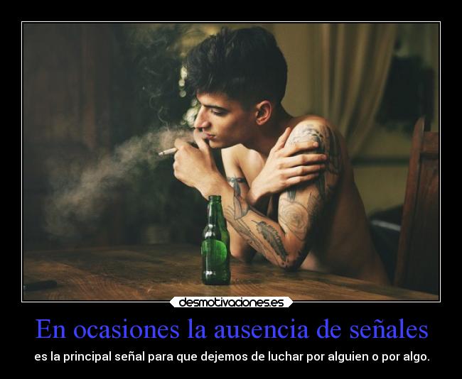 En ocasiones la ausencia de señales -