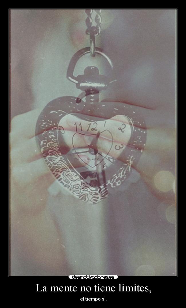 La mente no tiene limites, - 