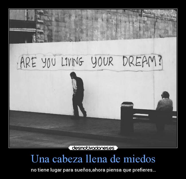 carteles ayuda alma vida miedos suenos pensar desmotivaciones