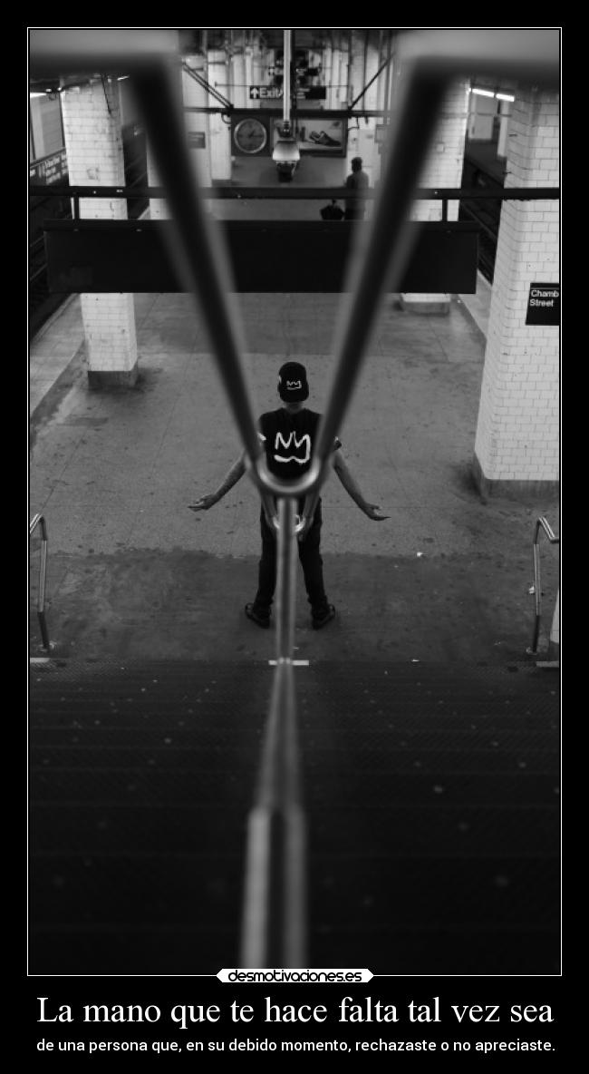 La mano que te hace falta tal vez sea - 