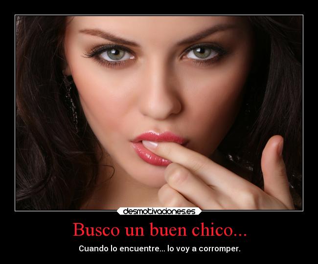 Busco un buen chico... -