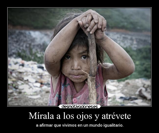 Mírala a los ojos y atrévete -