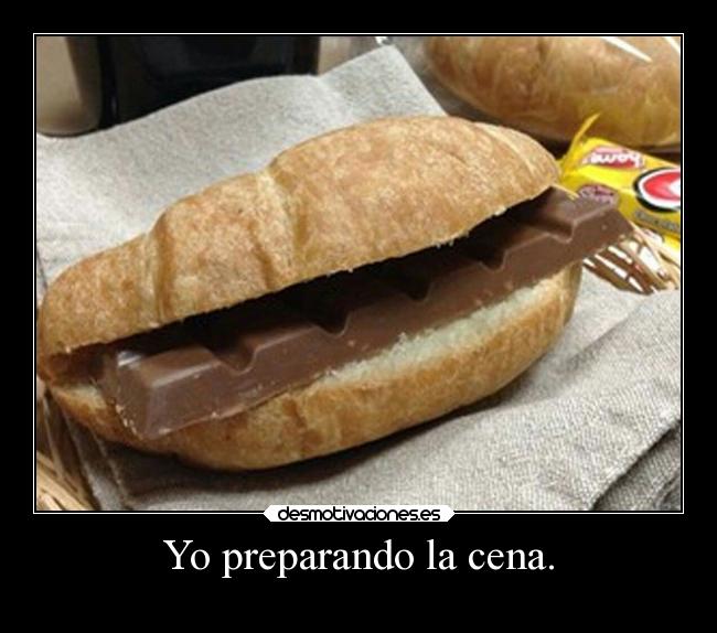 carteles comida humor breathe cena chocolate breathebreathe desmotivaciones