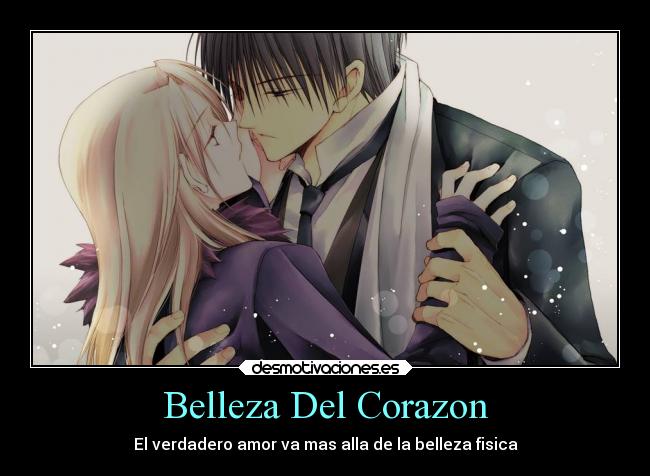 Belleza Del Corazon - El verdadero amor va mas alla de la belleza fisica