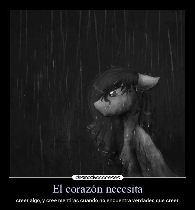 carteles corazon corazon ideas pony mylittlepony mentiras desmotivaciones