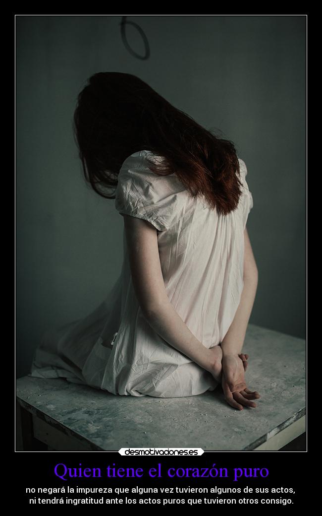 Quien tiene el corazón puro -