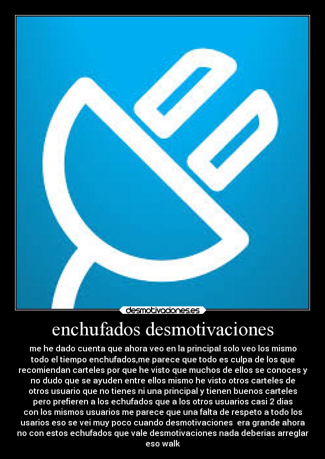 enchufados desmotivaciones - 