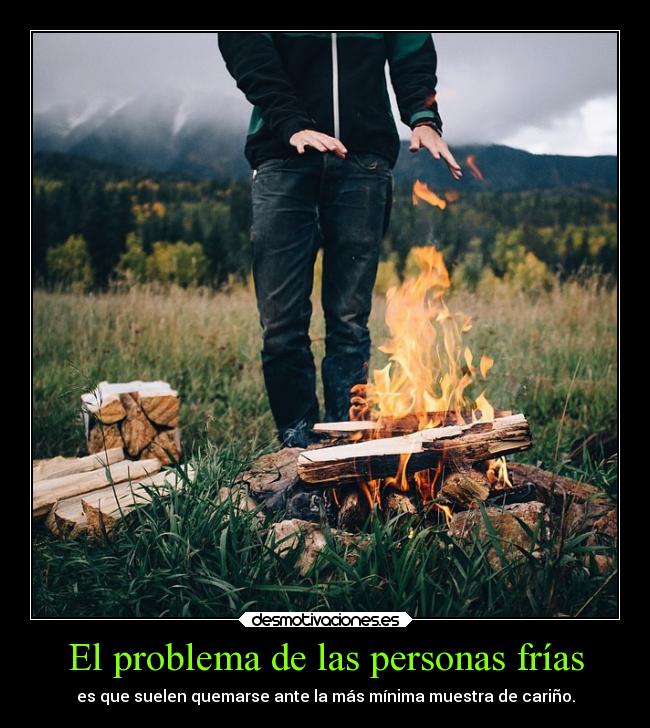 El problema de las personas frías - 