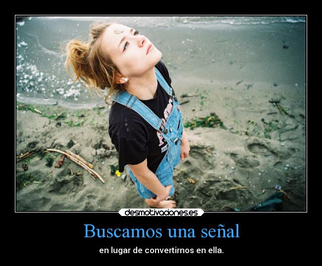 Buscamos una señal - 