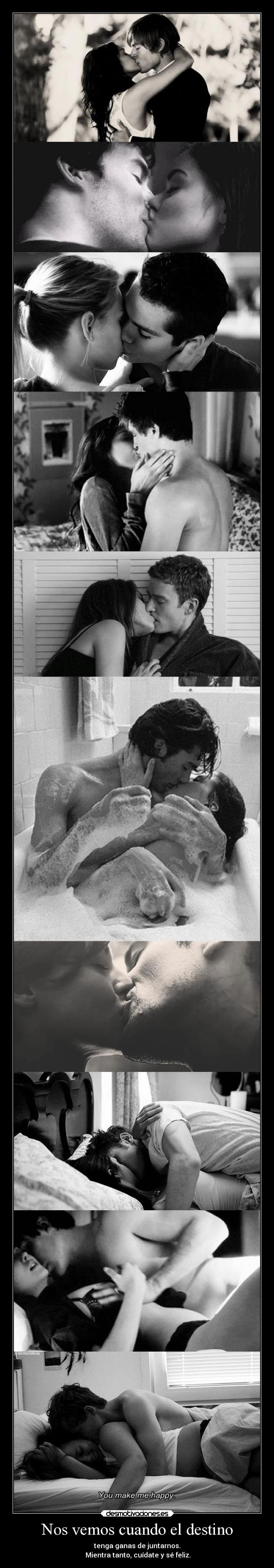 Nos vemos cuando el destino - tenga ganas de juntarnos.
Mientra tanto, cuídate y sé feliz.