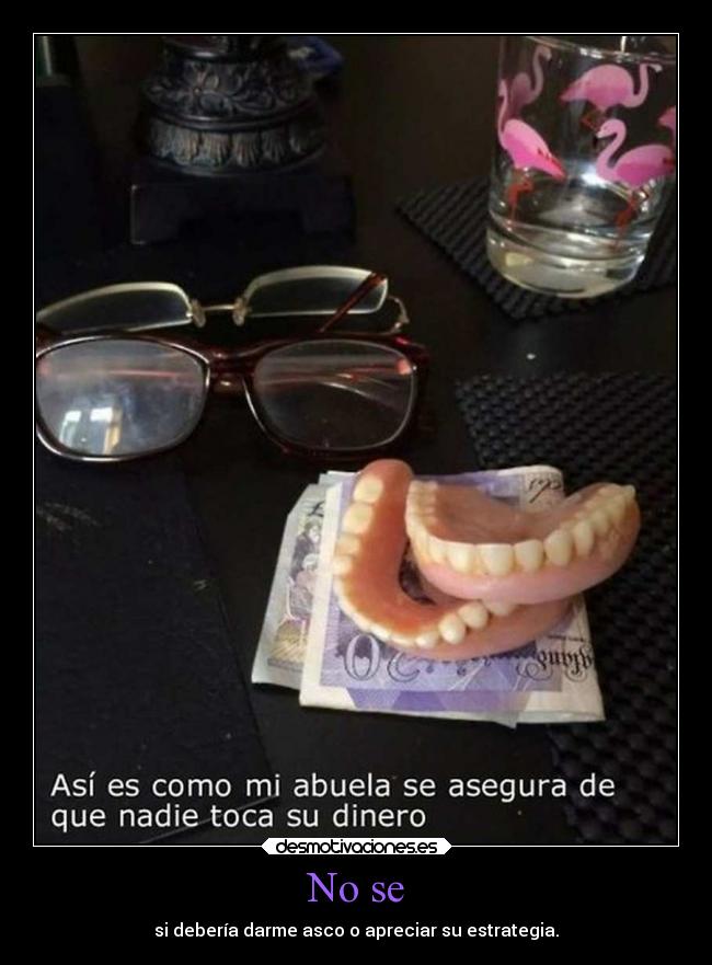 No se - si debería darme asco o apreciar su estrategia.