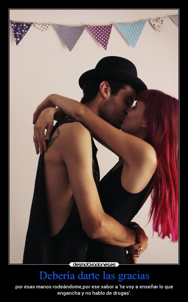 Debería darte las gracias - 