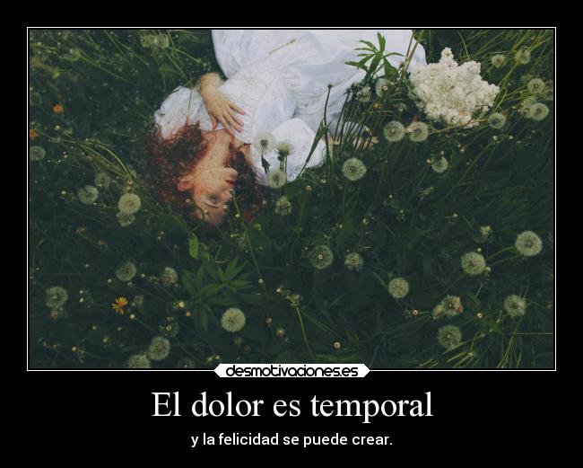 El dolor es temporal -