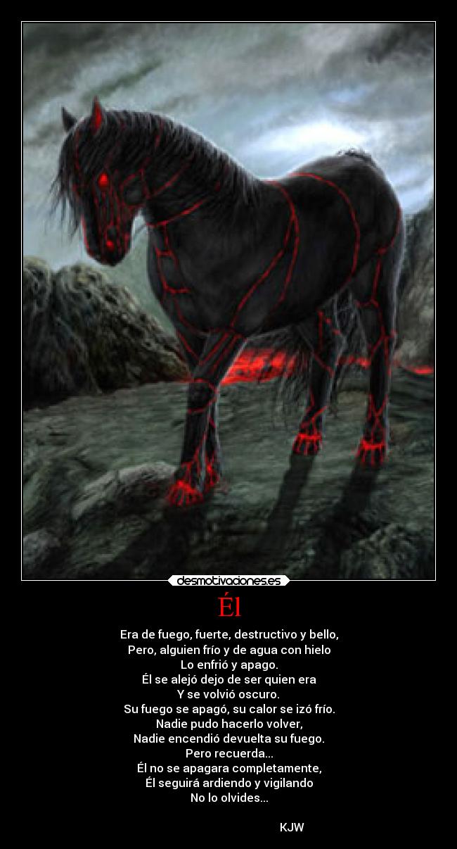 carteles dolor caballo kjw fuego lava desmotivaciones