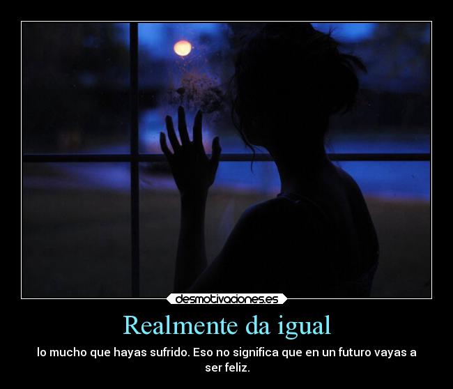 carteles dolor tequierokf queteden estoysola soyunidiotatm desmotivaciones