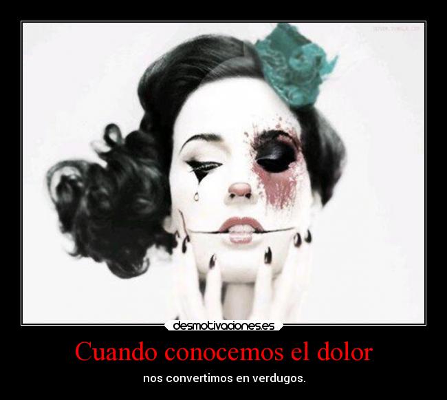 carteles dolor dolor verdugo ahs desmotivaciones