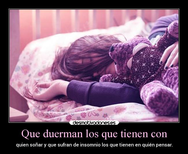 carteles dormir corazon duerman insomnio dannaconsentida desmotivaciones