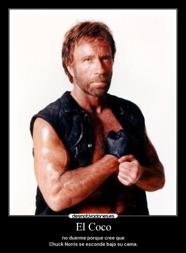 carteles dormir miedo risa chiste chucknorris elcoco desmotivaciones