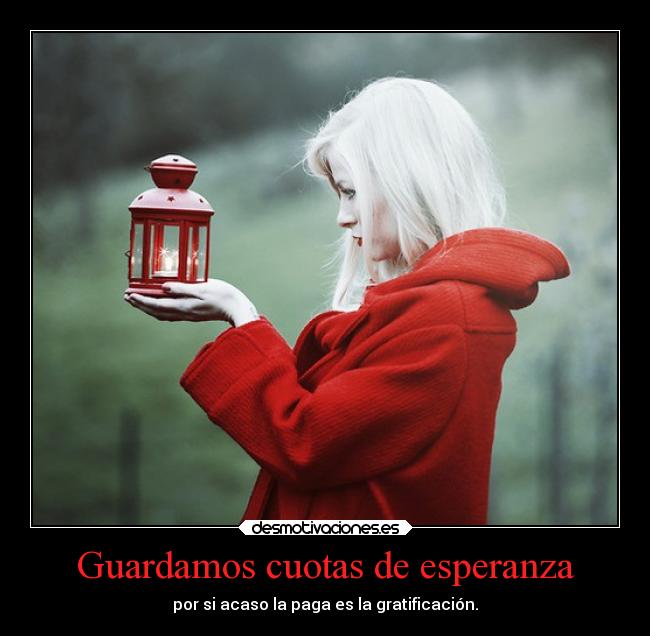 Guardamos cuotas de esperanza -