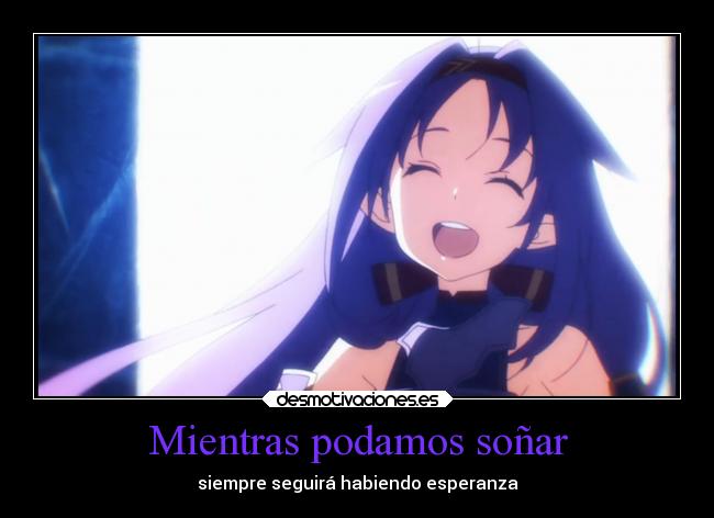 Mientras podamos soñar -