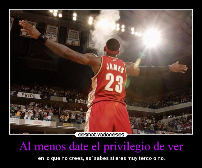 carteles esperanza ultimo48 lebron james c505ff desmotivaciones