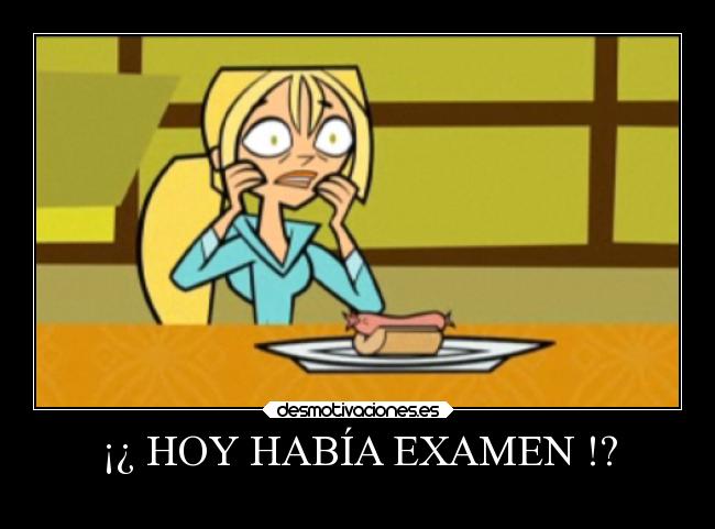 carteles examenes sorpresa desmotivaciones