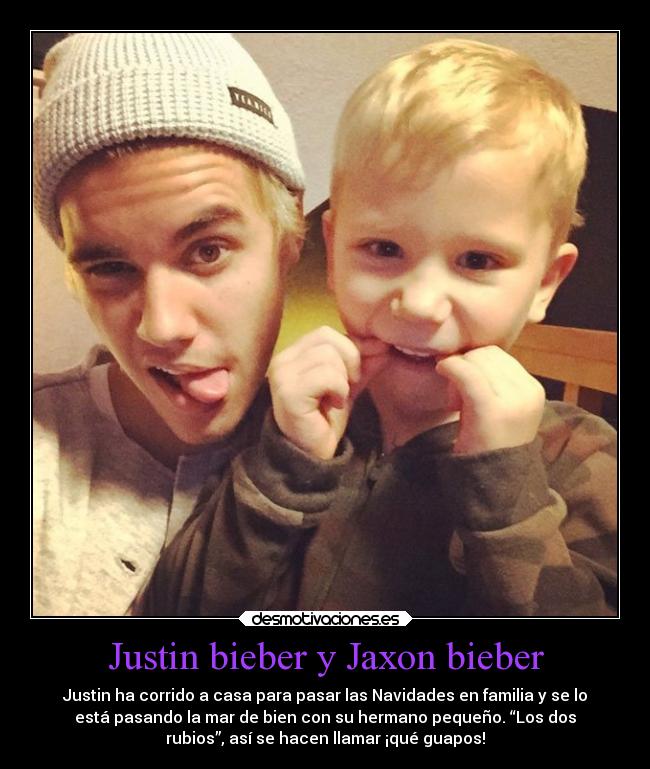 carteles familia navidad amor justin bieber hermano jaxonbieber rubios desmotivaciones