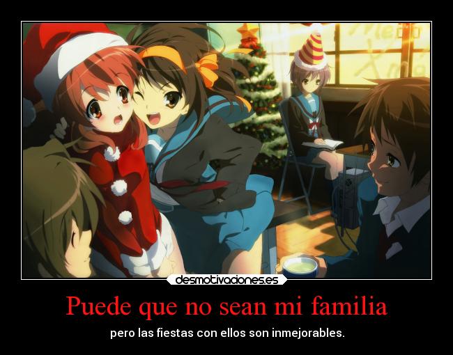 Puede que no sean mi familia -