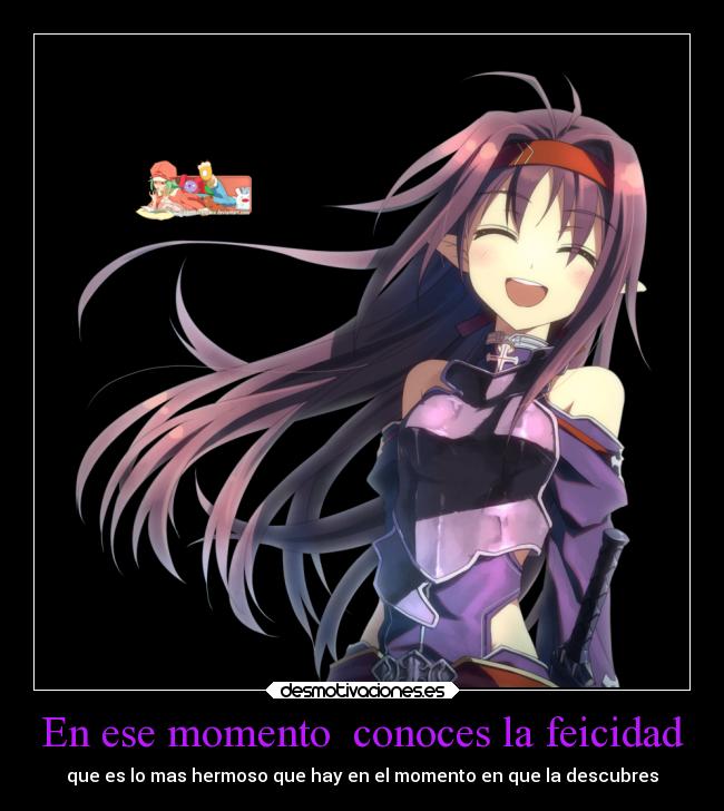 En ese momento conoces la feicidad -