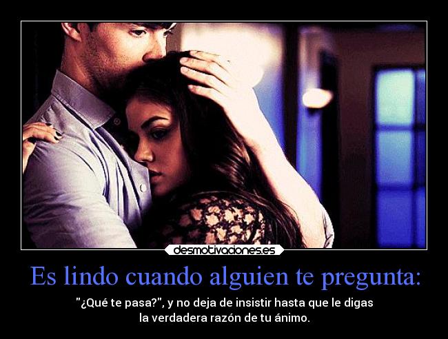 carteles felicidad sentimientos amor amistad pregunta dannaconsentida desmotivaciones