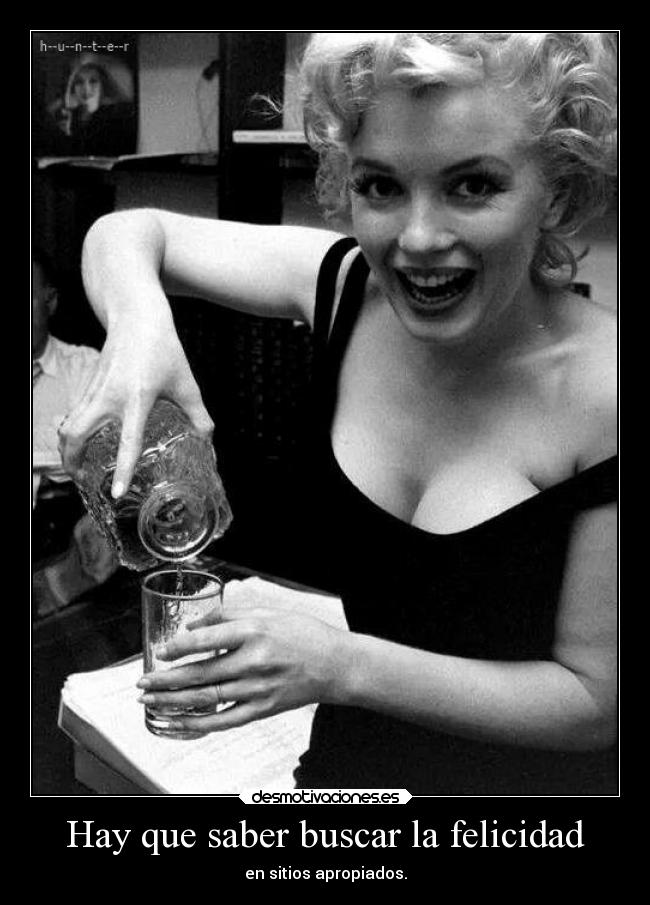 Hay que saber buscar la felicidad - 