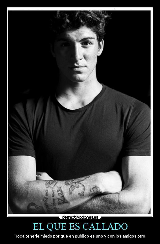 EL QUE ES CALLADO - Toca tenerle miedo por que en publico es uno y con los amigos otro
