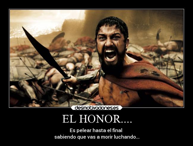 EL HONOR.... - 