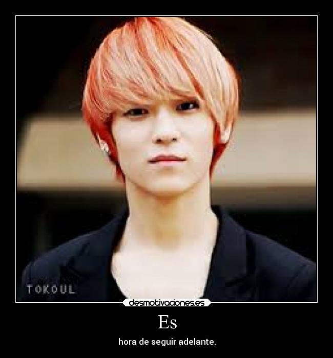 Es - hora de seguir adelante.