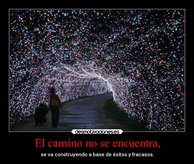 El camino no se encuentra, -